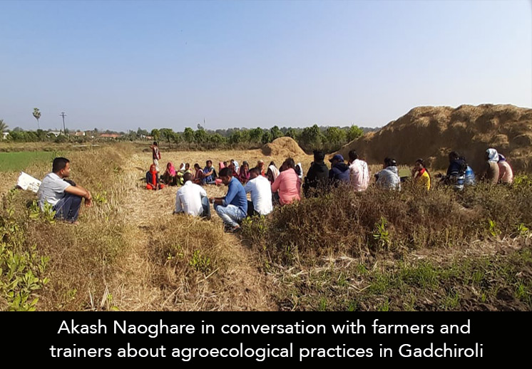 Akash Naoghare farmers agroecology Gadchiroli
