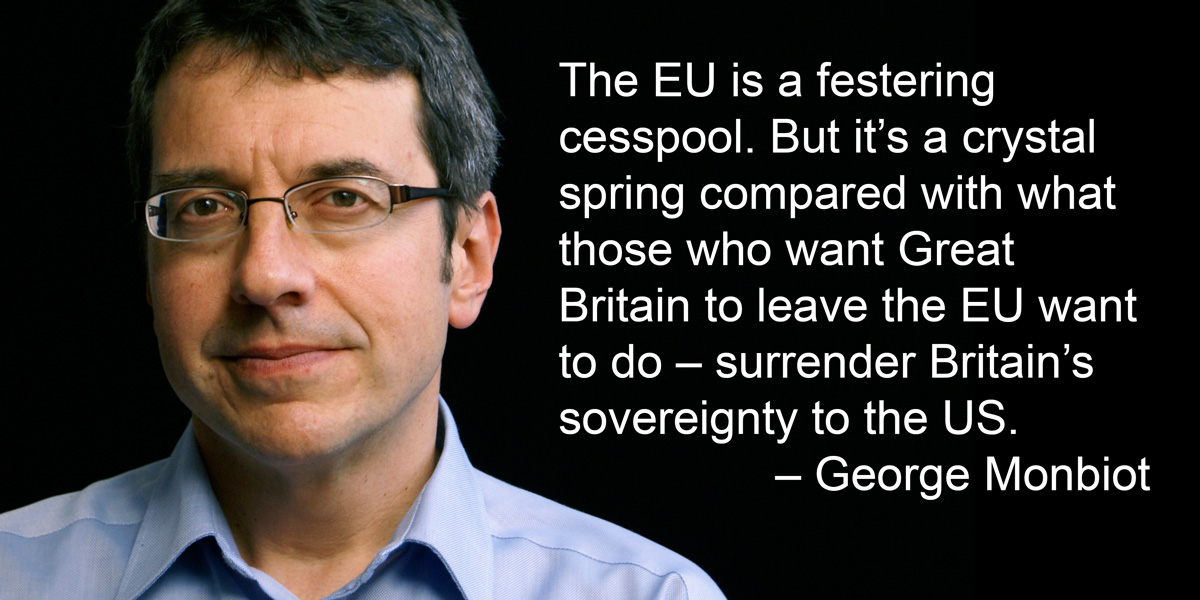 George Monbiot on EU Membership