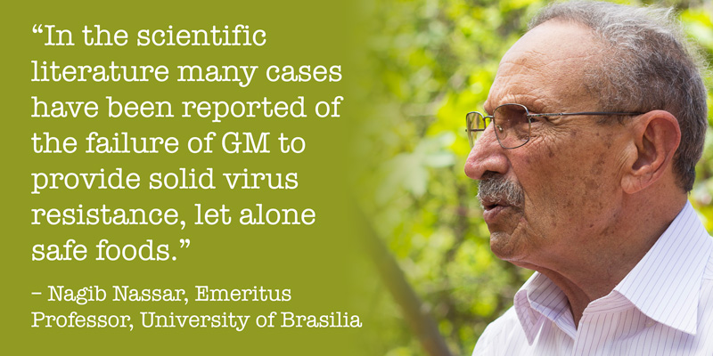 Nagib Nassar on the failure of virus resistance in field trials