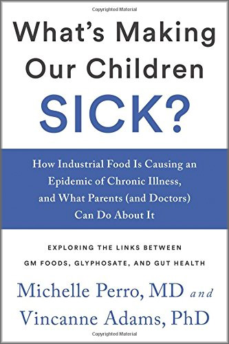 Whats Making Our Children Sick book
